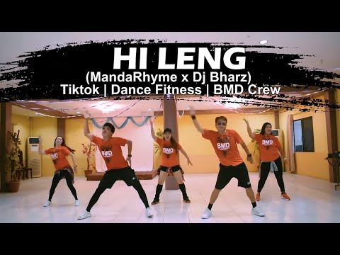 Hi Leng REMIX MandaRhyme x Dj Bharz  Tiktok | Zumba Dance Fitness  BMD Crew