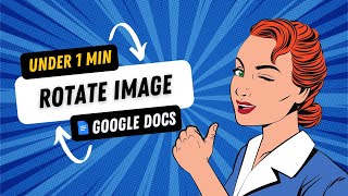 Google Docs Tutorial: How to Rotate Image in Google Docs