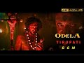 ODELA 2 Movie Tirupati Entry BGM Villain Entry BGM 4K Cinematic Dolby Atmos 7 1