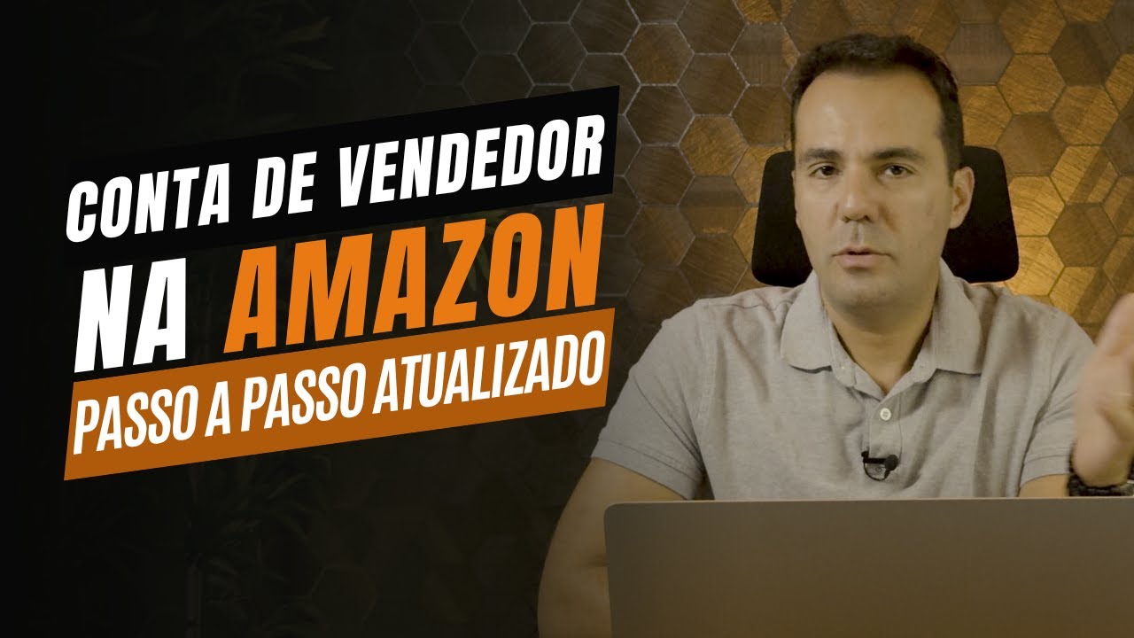 Como abrir conta de VENDEDOR na AMAZON em 2024 - PASSO A PASSO ATUALIZADO - EVITE ERROS