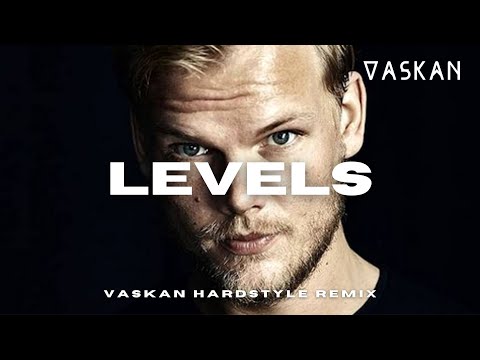 AVICII - Levels (Vaskan Hardstyle Remix)