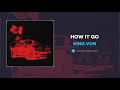 King Von How It Go AUDIO