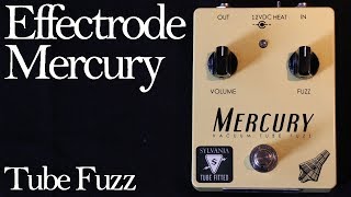 Video thumbnail for Effectrode Mercury - Vacuum Tube Fuzz by Joe Perkins