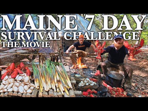 7 Day Catch & Cook Survival Challenge - Maine, The Movie