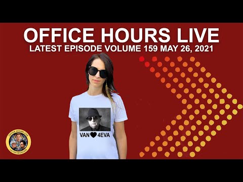 Abby Martin, Vaniel Morrison, Robert Beatty on Office Hours Live (Ep 159 5/26/21)