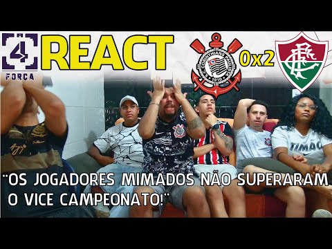 REACT CORINTHIANS 0X2 FLUMINENSE | BRASILEIRÃO 2022.