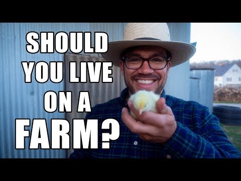 &#x202a;Should You Live On A Farm?&#x202c;&rlm;