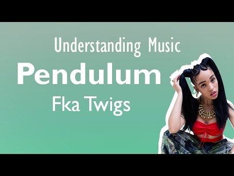 Analysis Fka twigs beats (Pendulum)