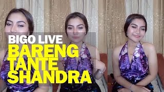 Download lagu Bigo Live bareng Tante Shandra mp3