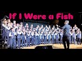 If I Were A Fish By Corook Olivia Barton BGEC Elementary Chorus