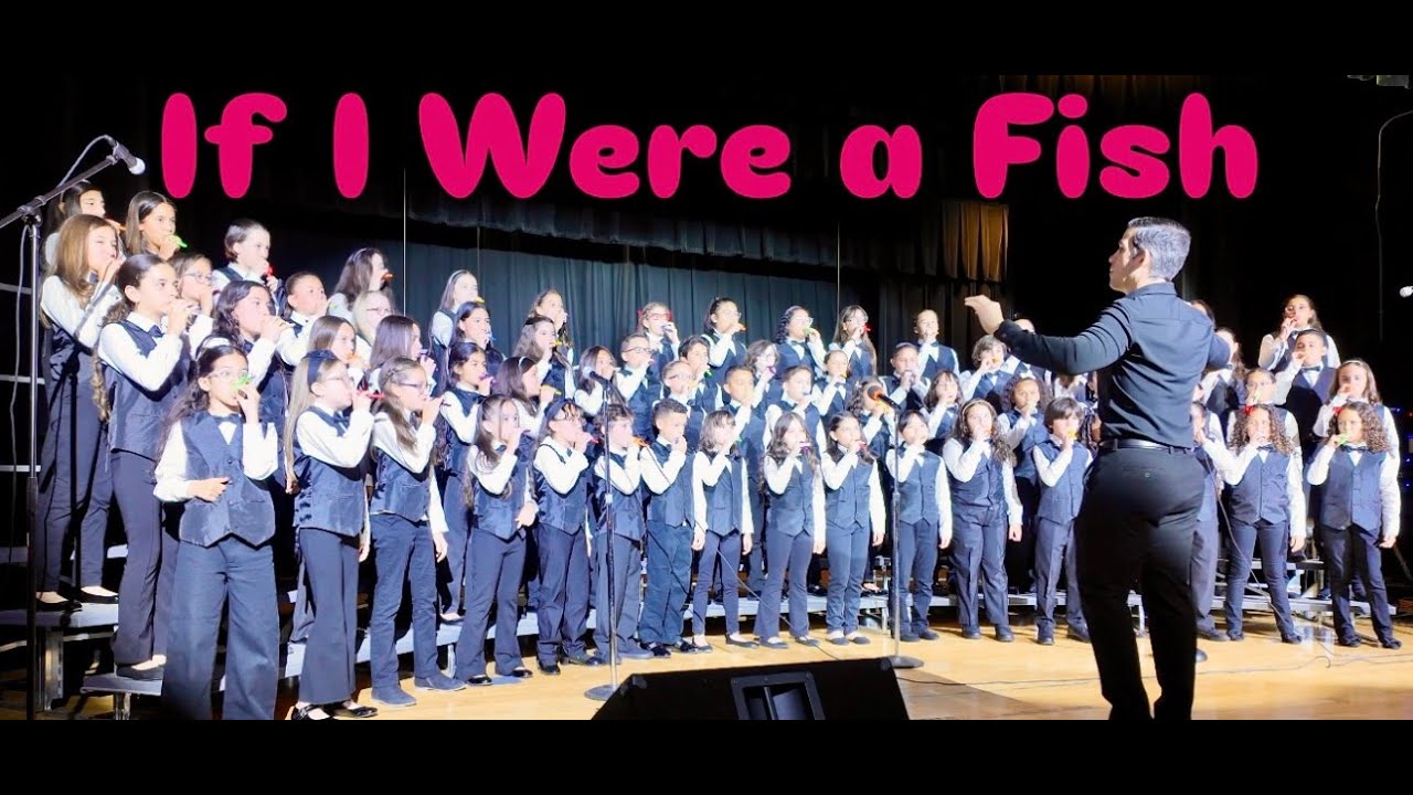 If I Were a Fish (by Corook & Olivia Barton) - BGEC Elementary Chorus