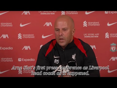 Watch Arne Slot’s first press conference as Liverpool head coach as it happened...