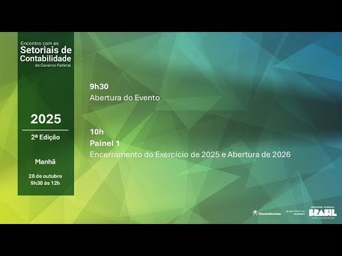 II ENCONT 2025 – Encontro com as Setoriais de Contabilidade do Governo Federal - 28/10 (Manhã)