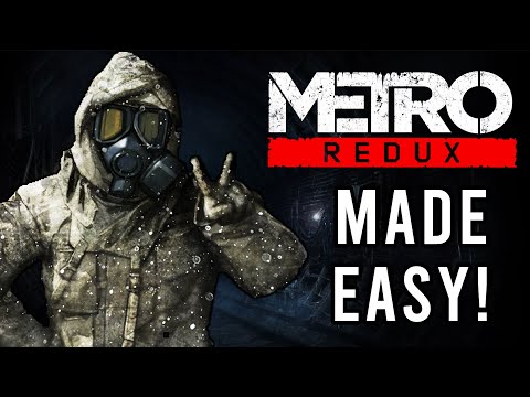 How to Survive Metro 2033 & Metro Last Light Most Hardcore Difficulty  (Guide)
