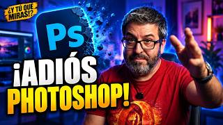 ¡ADIÓS PHOTOSHOP! Por qué he dejado de usarlo