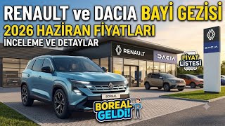 Renault ve Dacia Bayi Gezisi 2026 Haziran Fiyatları
