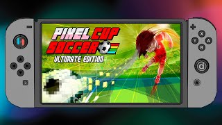 Pixel Cup Soccer - Ultimate Edition | 4K 60ᶠᵖˢ (Nintendo Switch/Ryujinx Emulator)