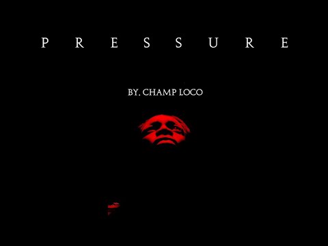 Champ LoCo - Pressure