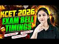 KCET 2026 Bell Timings OUT Official Exam Schedule Don T Miss This Update Kcet2026