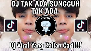 Download lagu DJ TAK ADA SUNGGUH TAK ADA SESEORANG YANG BISA MENGGANTIKANMU | AKU SAYANG BANGET SAMA KAMU VIRAL! mp3 Download lagu DJ TAK ADA SUNGGUH TAK ADA SESEORANG YANG BISA MENGGANTIKANMU | AKU SAYANG BANGET SAMA KAMU VIRAL! mp3