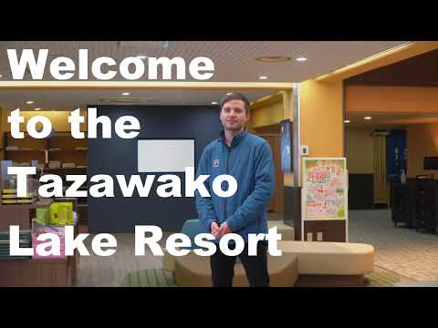 Tazawako Lake Resort