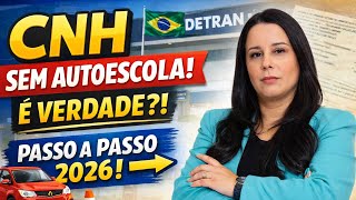 CNH SEM AUTOESCOLA Aprenda Como tirar sua Carteira de Habilitação em 2026 ➤ Guia + Passo a Passo!