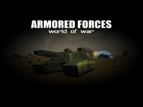 Armored Forces : World of War