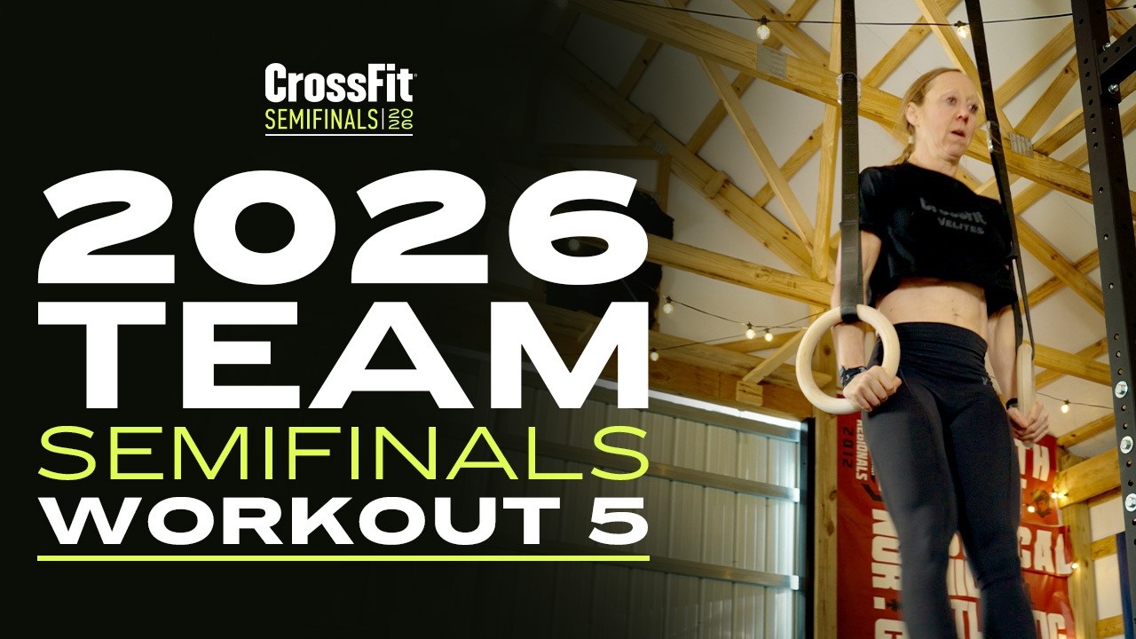 2026 CrossFit Games Team Semifinal Workout 5