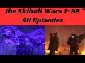 the Skibidi Wars 1-98  All Episodes #psboom (108)