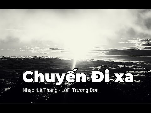 Chuyến đi xa - Ngọc Tuyển
