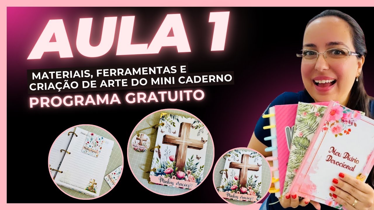 AULA 1 |  MATERIAIS, FERRAMENTAS E A CRIAÇÃO DA ARTE DO MINI CADERNO TOTALMENTE DO ZERO