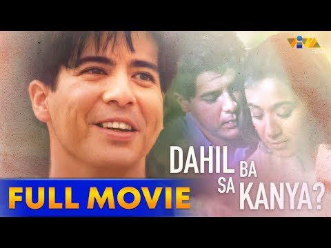 Dahil Ba Sa Kanya? Full Movie HD | Aga Muhlach, Mikee Cojuangco