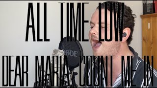 Download lagu All Time Low - Dear Maria, Count Me In (Vocal Cover) mp3