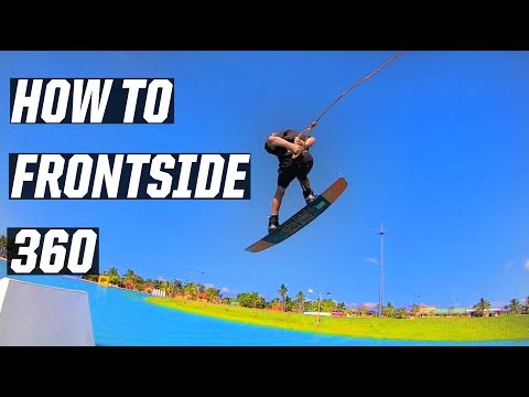 HOW TO FRONTSIDE 360 - WAKEBOARDING - CABLE - KICKER