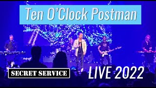 Secret Service — Ten O&#39;Clock Postman (LIVE, 2022)