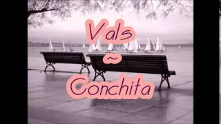 Vals ~ Conchita