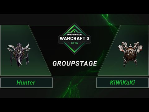 WC3 - Hunter vs. KiWiKaKi - Groupstage - DreamHack WarCraft 3 Open: Summer 2021 - America