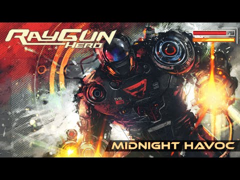 Ray Gun Hero - Midnight Havoc