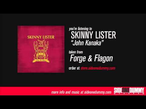 Skinny Lister - John Kanaka Really? (Official Audio)