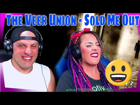 The Veer Union - Sold Me Out | THE WOLF HUNTERZ REACTIONS