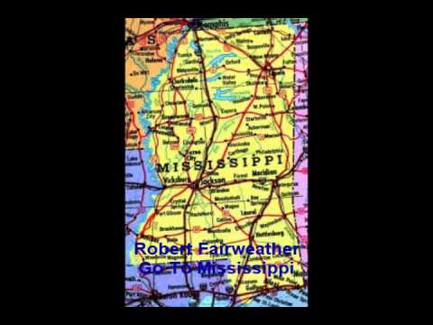 Go To Mississippi Robert Fairweather Fingerstyle Blues