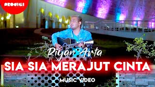 Download lagu Riyan Arta - Sia Sia Merajut Cinta mp3