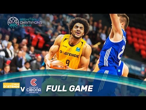 Telenet Oostende v Cibona - Full Game - Basketball Champions League