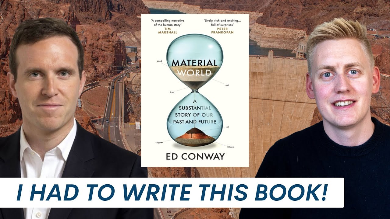 Ed Conway | Why I Wrote Material World