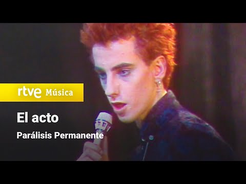 Parálisis Permanente - "El acto"  (1983)