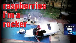 I&#39;m A Rocker / Raspberries
