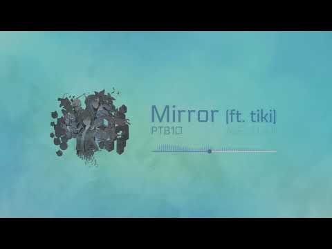 [Cytus II] PTB10 - Mirror (ft. tiki)