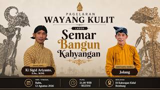Download lagu SEMAR BANGUN KAHYANGAN - KI SIGID ARIYANTO - BT: Jolang - Lap Borotugel, Kabongan kidul Kab. Rembang mp3