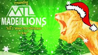 Made Them Lions &quot;All I Want For Christmas Is You&quot;