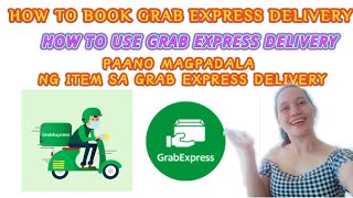 How To Book Grab Express Delivery | Grab Express Delivery Tutorial